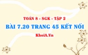 Bài 7.20 trang 45 Toán 8 Kết nối tri thức Tập 2